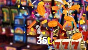 35t bet
